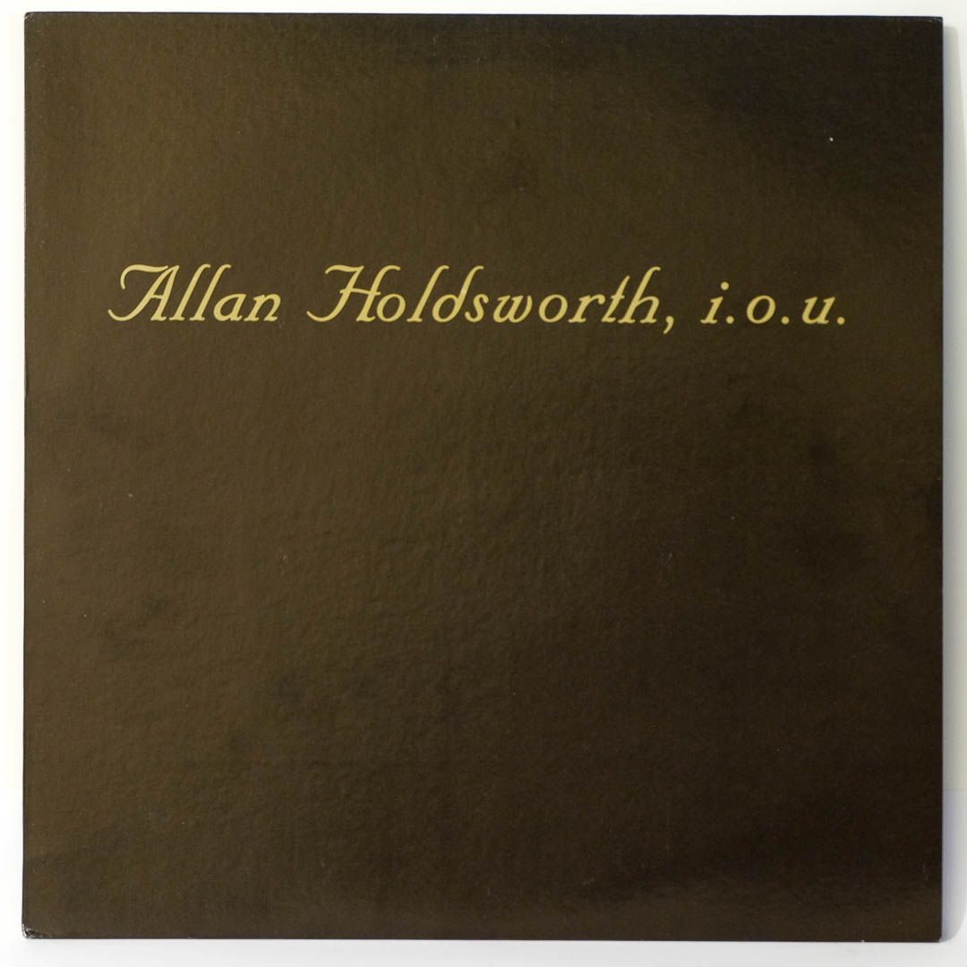 Allan Holdsworth - I.O.U. - Raw Music Store