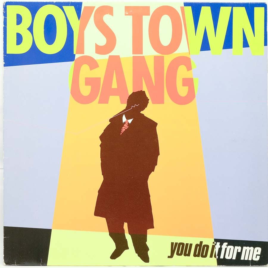 Boys Town Gang - You Do It For Me - Raw Music Store