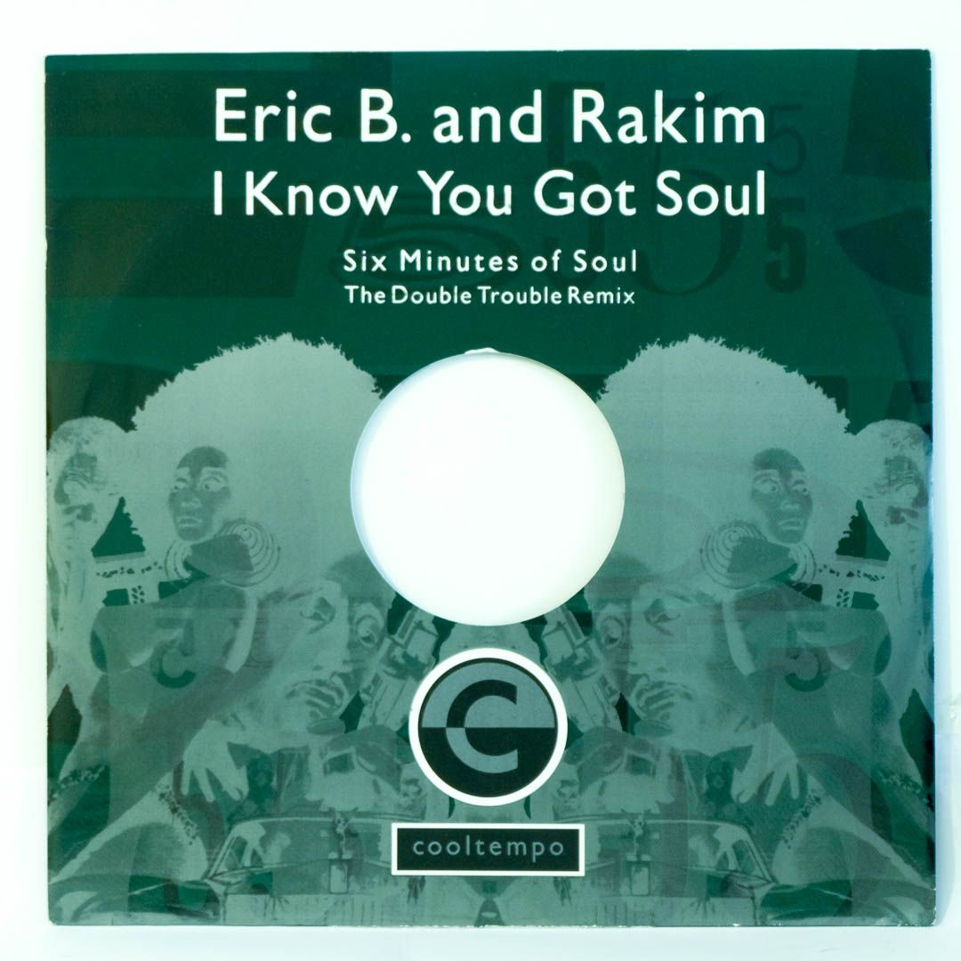 Eric B. & Rakim - I Know You Got Soul (Six Minutes Of Soul) (The Double ...