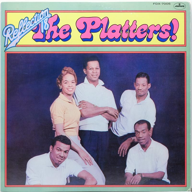 The Platters - Reflection 18 The Platters! - Raw Music Store